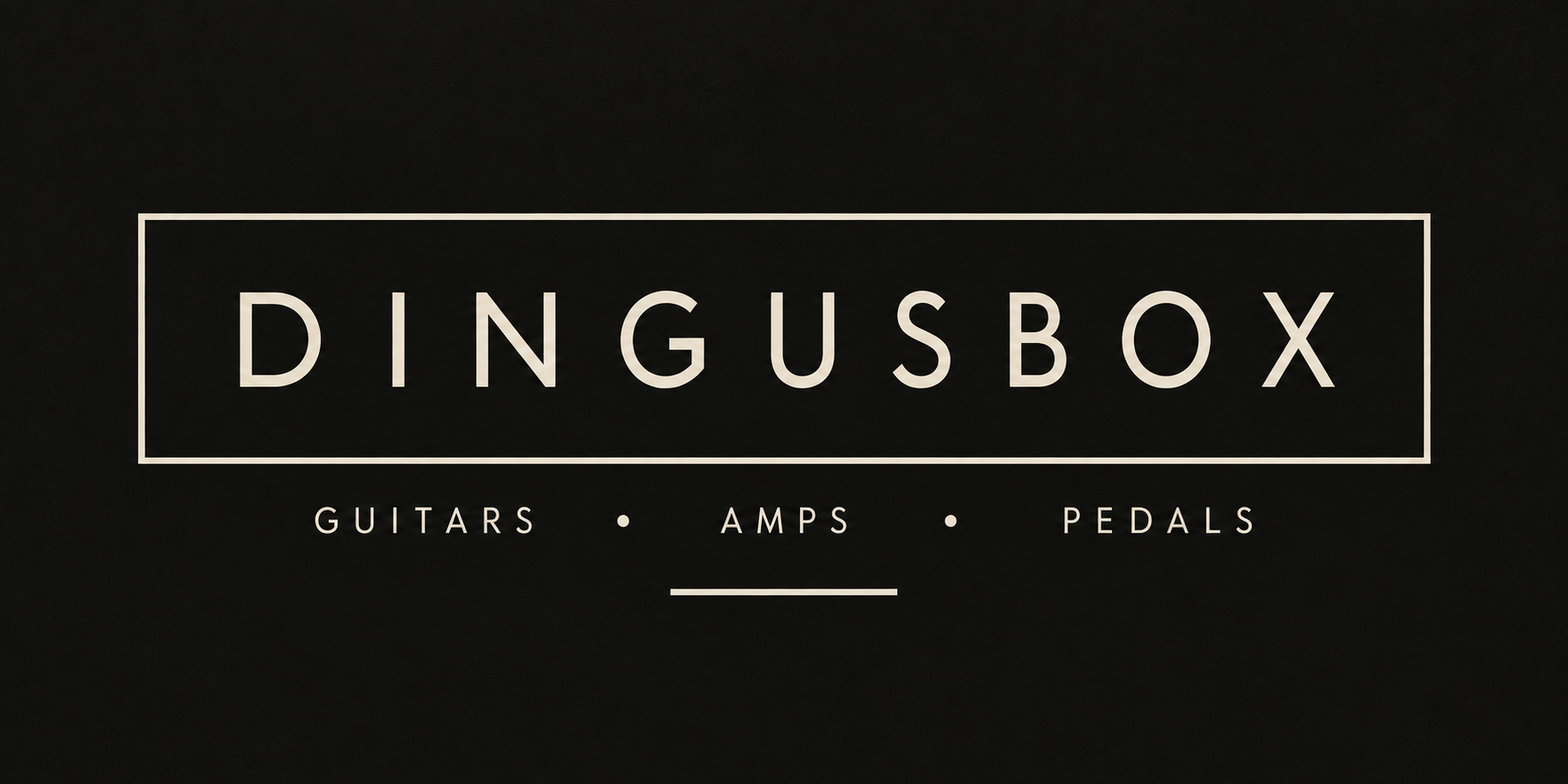 Dingusbox — Guitars, Amps, Pedals